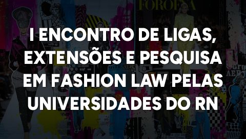 Thumbs ESA I Encontro de Ligas Extensoes e Pesquisa em Fashion Law 480x272px.png